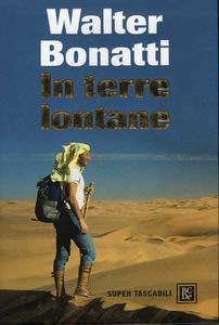 W. Bonatti, In terre lontane